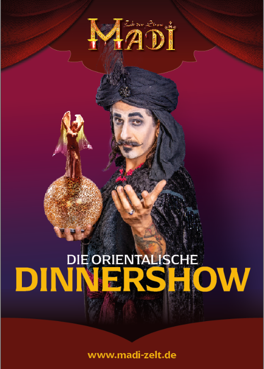 "Mirage" Dinnershow im MADI-Zelt der Sinne-Außenring