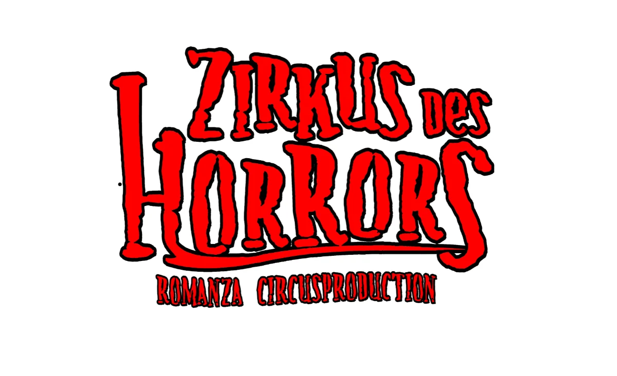Plakat für den Zirkus des Horrors in Berlin, betitelt "Zirkus des Horrors Romanza Production", mit düsterer, gruseliger Gestaltung.